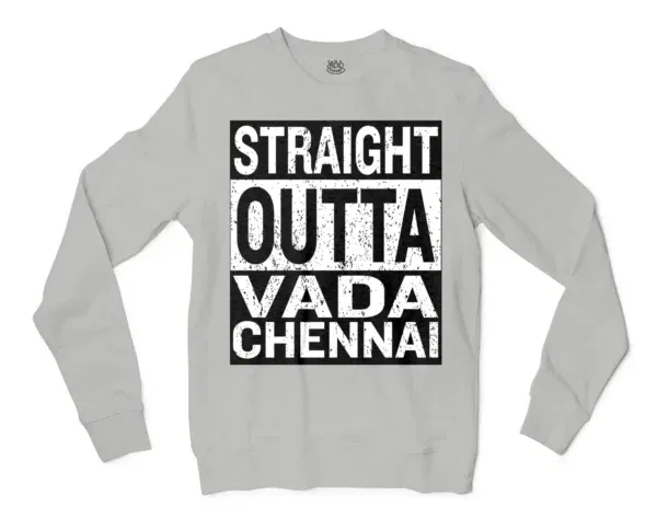 Straight Outta Vada Chennai Men/Unisex Long Sleeve T-Shirt in Ash Color