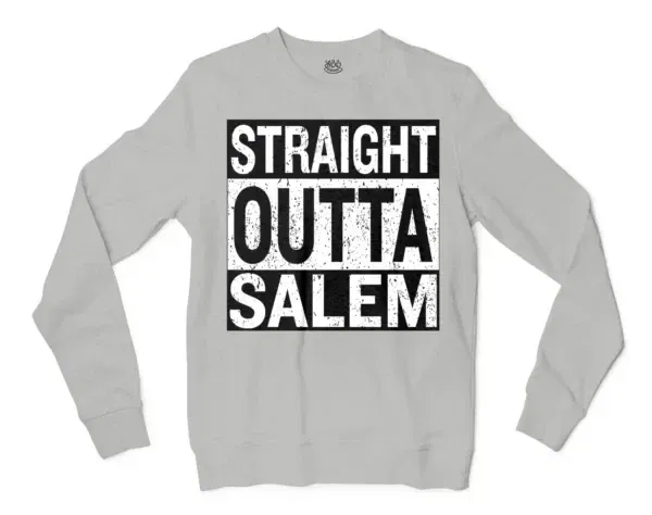 Straight Outta Salem Men/Unisex Long Sleeve Sweatshirt in Ash Color