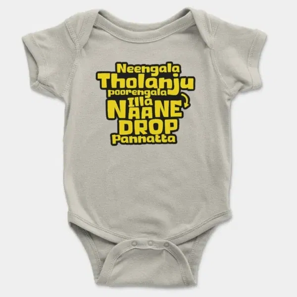 Neengala Tholanju Poorengala Illa Naane Drop Pannatta Short Sleeve Baby Onesie in Ash Color