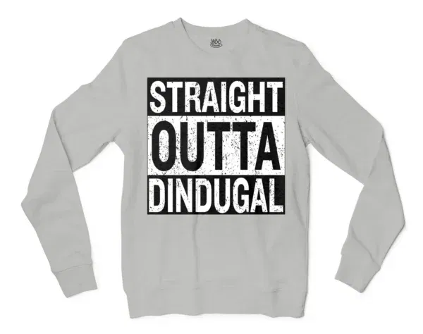 Straight Outta Dindugal Men/Unisex Long Sleeve T-Shirt in Ash Color