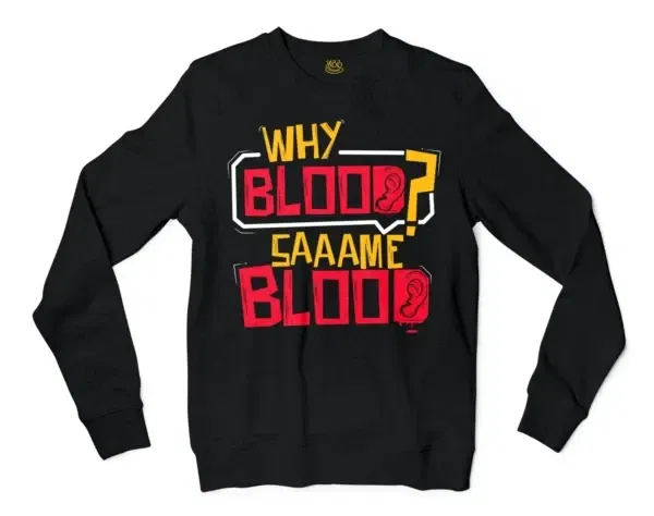 Why Blood Same Blood Men/Unisex Long Sleeve T-Shirt in Black Color