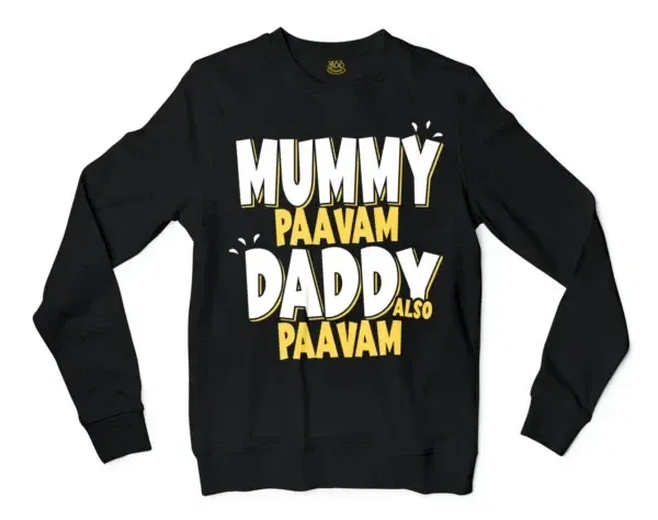 Mummy Paavam, Daddy Also Paavam Men/Unisex Long Sleeve Sweatshirt in Black Color