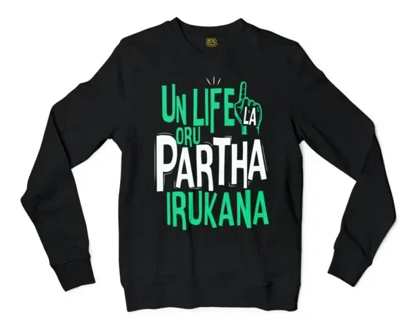 Un Life La Oru Partha Irukana Men/Unisex Long Sleeve T-Shirt in Black Color