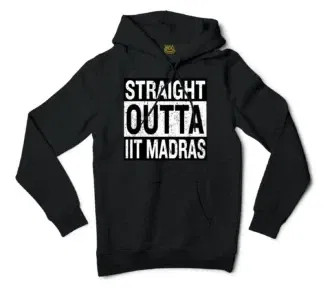 Straight Outta Iit Madras Men/Unisex Hoodie in Black Color