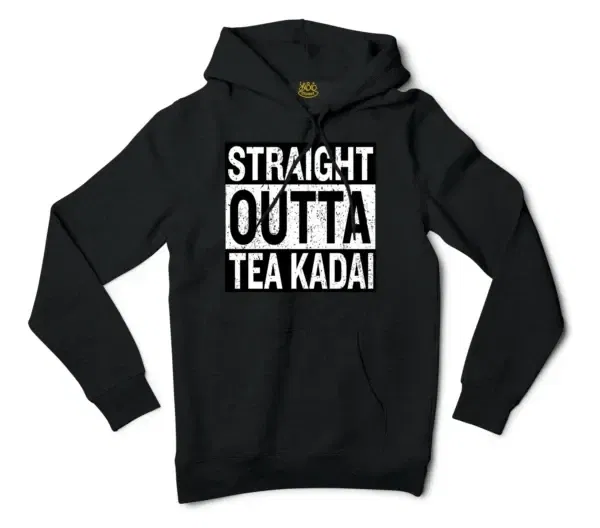 Straight Outta Tea Kadai Men/Unisex Hoodie in Black Color