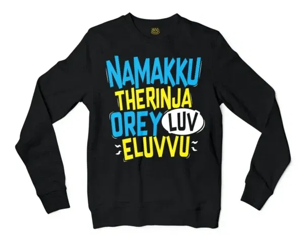 Namakku Therinja Orey Luv, Eluvvu Men/Unisex Long Sleeve T-Shirt in Black Color