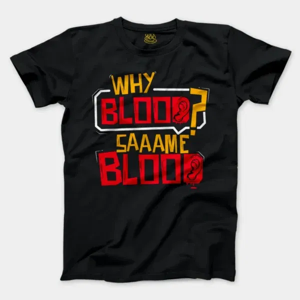 Why Blood Same Blood Men/Unisex T-Shirt in Black Color