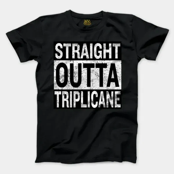 Straight Outta Triplicane Men/Unisex T-Shirt in Black Color