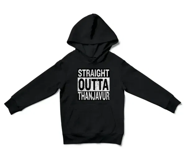 Straight Outta Thanjavur Unisex Youth Hoodie in Black Color