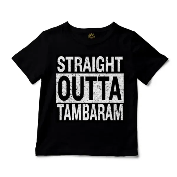 Straight Outta Tambaram Unisex Toddler T-Shirt in Black Color