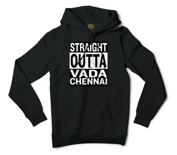 Straight Outta Vada Chennai Men/Unisex Hoodie in Black Color