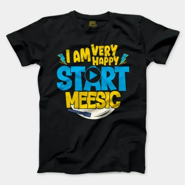 I Am Very Happy… Start Meesic Men/Unisex T-Shirt in Black Color