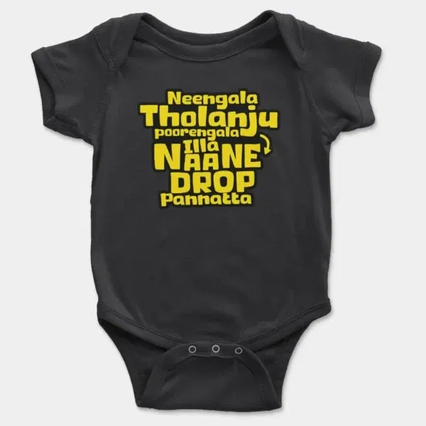 Neengala Tholanju Poorengala Illa Naane Drop Pannatta Short Sleeve Baby Onesie in Black Color