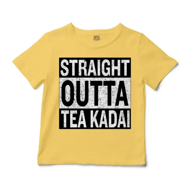 Straight Outta Tea Kadai Unisex Toddler T-Shirt in Butter Color