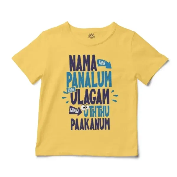 Nama Edhu Panalum Indha Ulagam Namala Uththu Paakanum Unisex Toddler T-Shirt in Butter Color