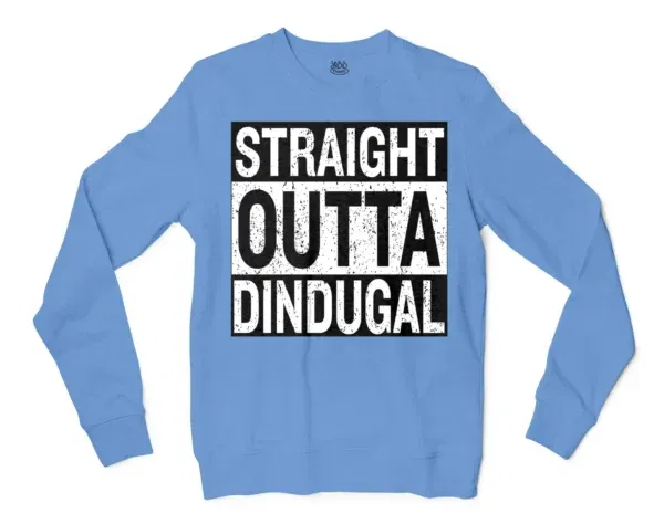 Straight Outta Dindugal Men/Unisex Long Sleeve T-Shirt in Carolina Blue Color