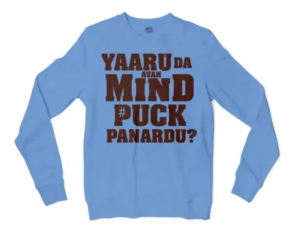 Yaaru Da Avan Mind Puck Panardu Men/Unisex Long Sleeve T-Shirt in Carolina Blue Color