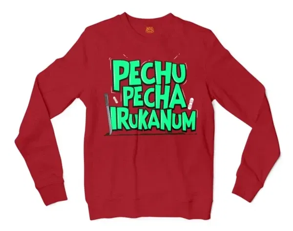 Pechu Pecha Irrukanum Men/Unisex Long Sleeve Sweatshirt in Cherry Red Color