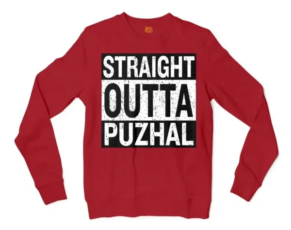 Straight Outta Puzhal Men/Unisex Long Sleeve Sweatshirt in Cherry Red Color