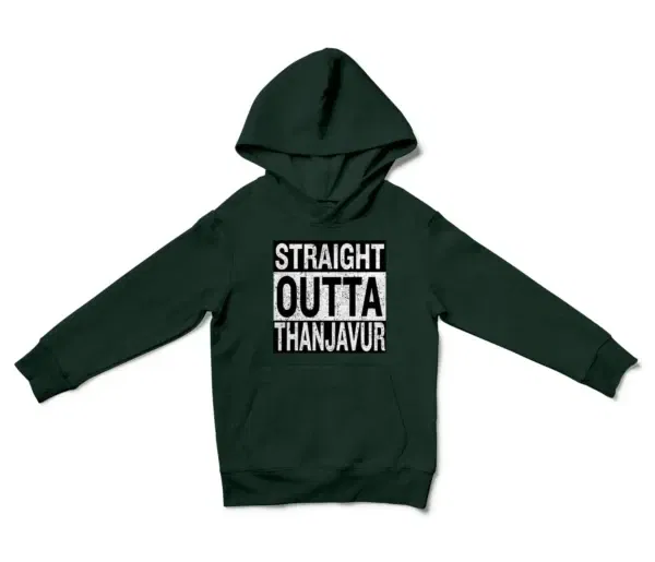 Straight Outta Thanjavur Unisex Youth Hoodie in Forest Green Color