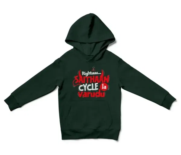 Rightuuu.. Saithaan Cycle La Varudhu Unisex Youth Hoodie in Forest Green Color