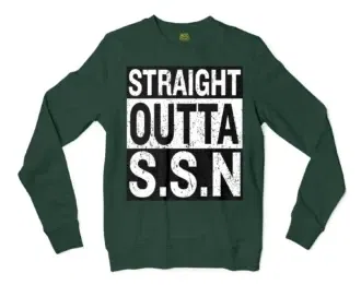 Straight Outta Ssn University Men/Unisex Long Sleeve Sweatshirt in Forest Green Color