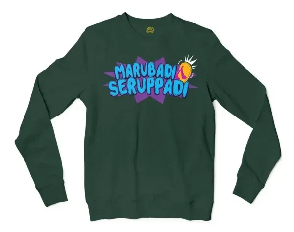 Marubadi Seruppadi Men/Unisex Long Sleeve Sweatshirt in Forest Green Color