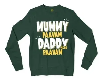 Mummy Paavam, Daddy Also Paavam Men/Unisex Long Sleeve Sweatshirt in Forest Green Color