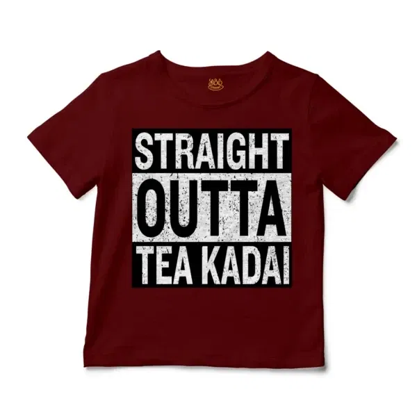 Straight Outta Tea Kadai Unisex Toddler T-Shirt in Garnet Color