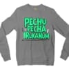 Pechu Pecha Irrukanum Men/Unisex Long Sleeve Sweatshirt in Graphite Heather Color