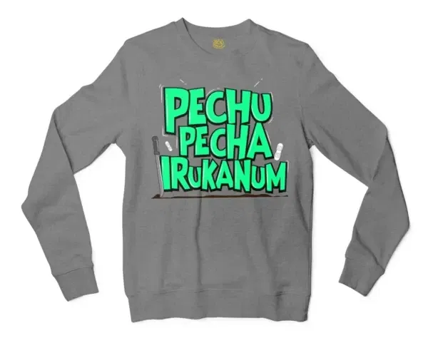 Pechu Pecha Irrukanum Men/Unisex Long Sleeve Sweatshirt in Graphite Heather Color