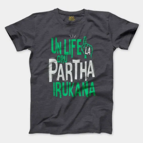 Un Life La Oru Partha Irukana Men/Unisex T-Shirt in Heather Dark Grey Color