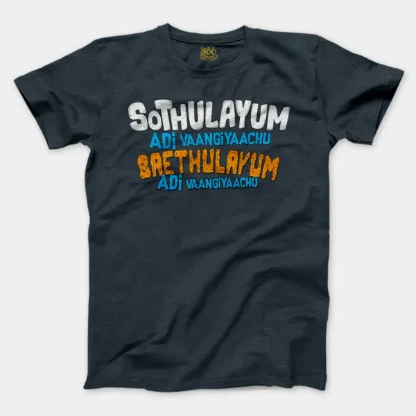 Sothulayum Adi Vaangiyaachu Saethulayum Adi Vangiyachu Men/Unisex T-Shirt in Heather Navy Color