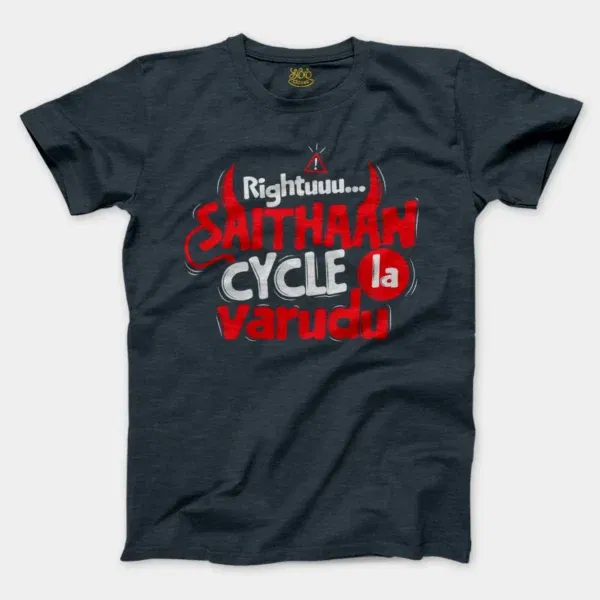 Rightuuu.. Saithaan Cycle La Varudhu Men/Unisex T-Shirt in Heather Navy Color