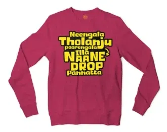 Neengala Tholanju Poorengala Illa Naane Drop Pannatta Men/Unisex Long Sleeve Sweatshirt in Heather Sport Dark Maroon Color