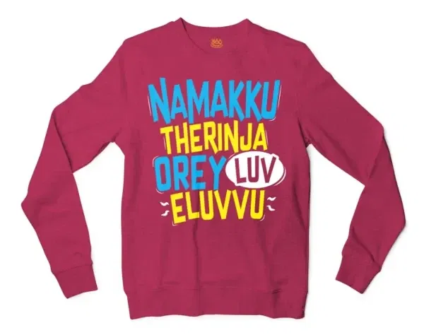 Namakku Therinja Orey Luv, Eluvvu Men/Unisex Long Sleeve Sweatshirt in Heather Sport Dark Maroon Color