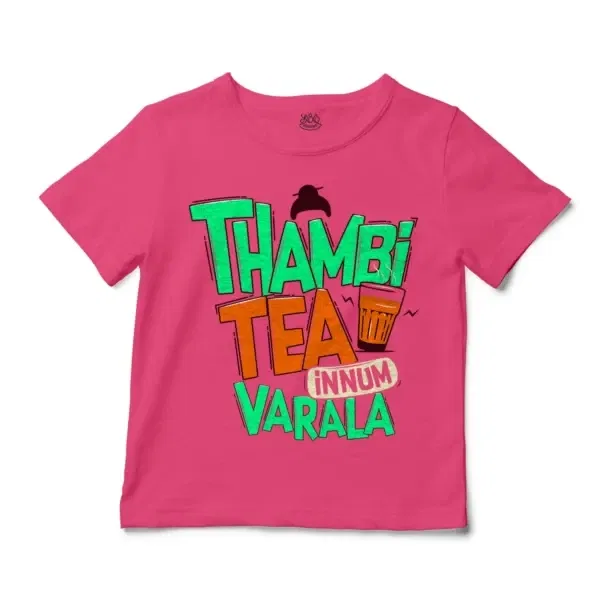 Thambi Tea Innum Varala Unisex Toddler T-Shirt in Hot Pink Color