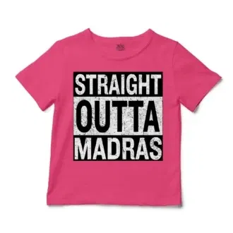 Straight Outta Madras Unisex Toddler T-Shirt in Hot Pink Color