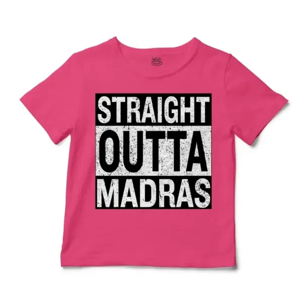 Straight Outta Madras Unisex Toddler T-Shirt in Hot Pink Color