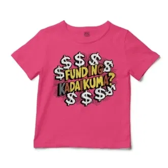 Funding Kadaikuma Unisex Toddler T-Shirt in Hot Pink Color