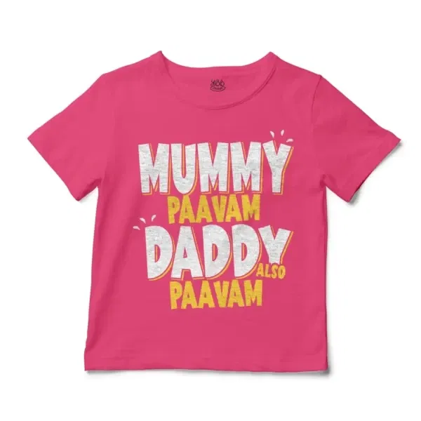 Mummy Paavam, Daddy Also Paavam Unisex Toddler T-Shirt in Hot Pink Color