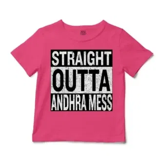 Straight Outta Andhra Mess Unisex Toddler T-Shirt in Hot Pink Color