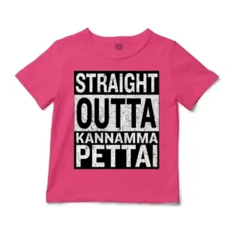 Straight Outta Kannamma Pettai Unisex Toddler T-Shirt in Hot Pink Color