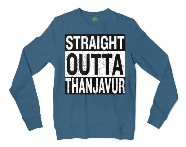 Straight Outta Thanjavur Men/Unisex Long Sleeve T-Shirt in Indigo Blue Color