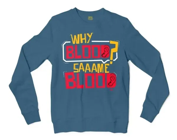 Why Blood Same Blood Men/Unisex Long Sleeve T-Shirt in Indigo Blue Color