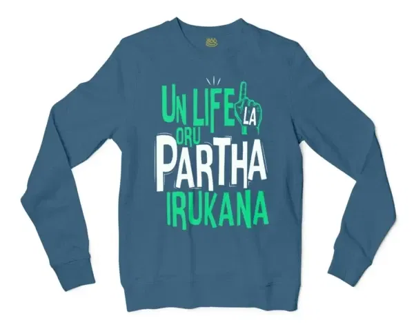 Un Life La Oru Partha Irukana Men/Unisex Long Sleeve T-Shirt in Indigo Blue Color