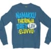 Namakku Therinja Orey Luv, Eluvvu Men/Unisex Long Sleeve T-Shirt in Indigo Blue Color