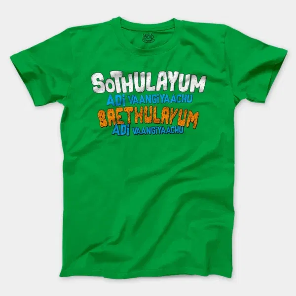 Sothulayum Adi Vaangiyaachu Saethulayum Adi Vangiyachu Men/Unisex T-Shirt in Irish Green Color