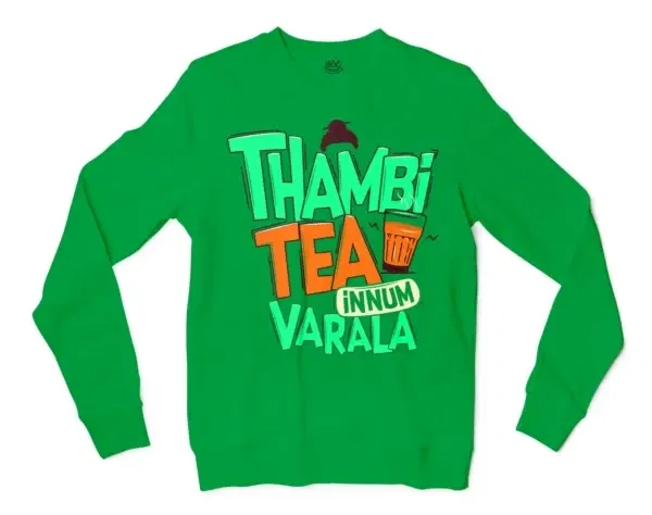 Thambi Tea Innum Varala Men/Unisex Long Sleeve Sweatshirt in Irish Green Color