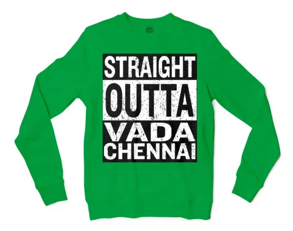 Straight Outta Vada Chennai Men/Unisex Long Sleeve T-Shirt in Irish Green Color